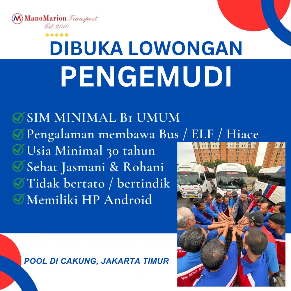 LOWONGAN PEKERJAAN – DRIVER ELF & HIACE - SIM B1 UMUM