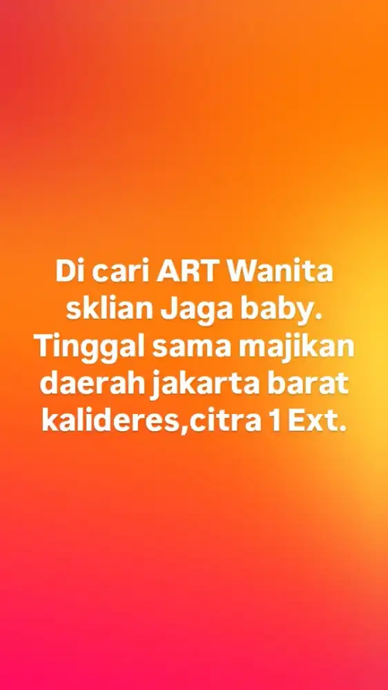 Cari ART+Momongan anak skitar 2 tahun