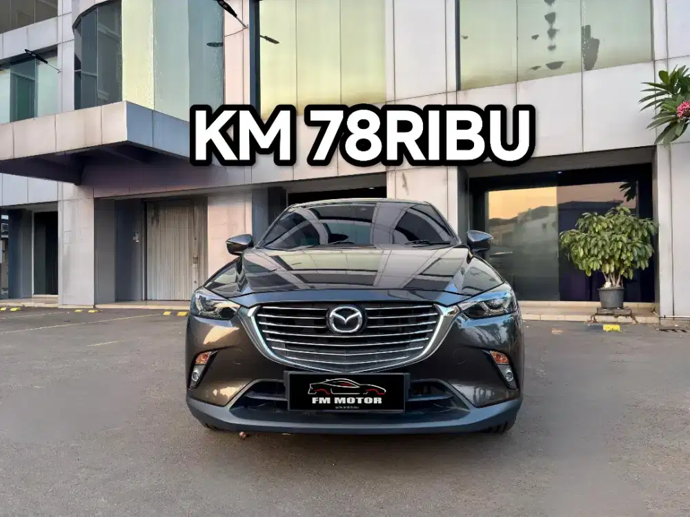 Mazda CX3 CX-3 GT Grand Touring 2017 / 2018 AT 2.0, Km 78Ribu