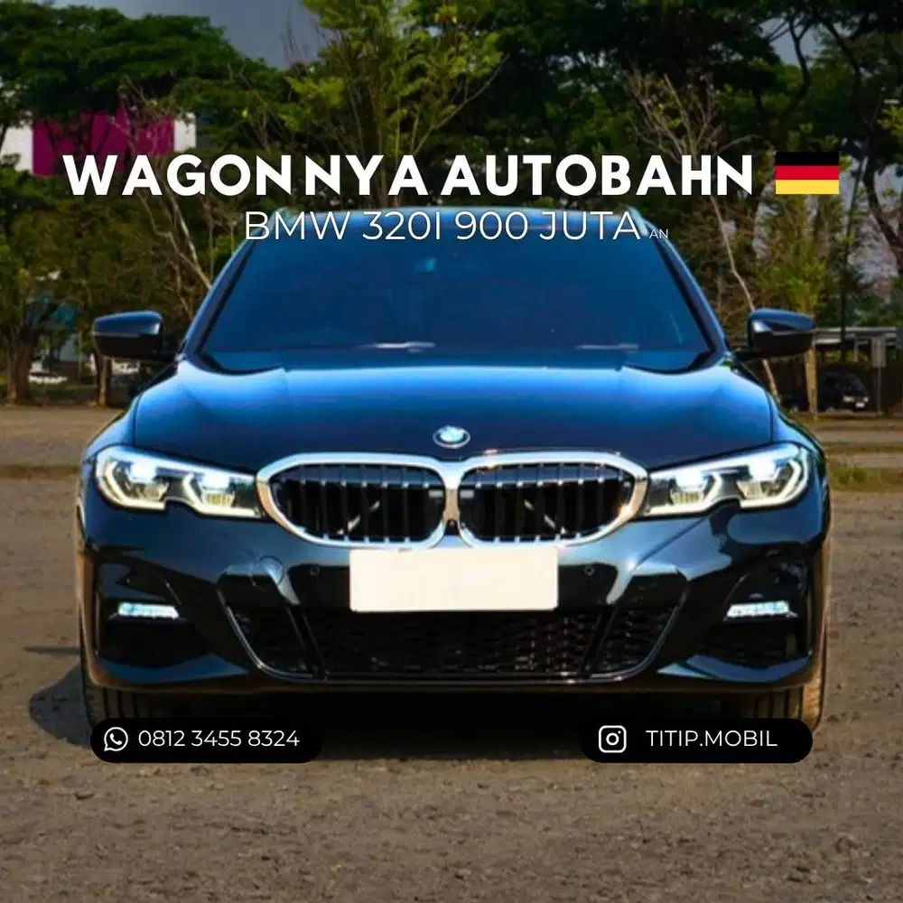 [TERMURAH] BMW 320i M SPORT TOURING (G21) 2021