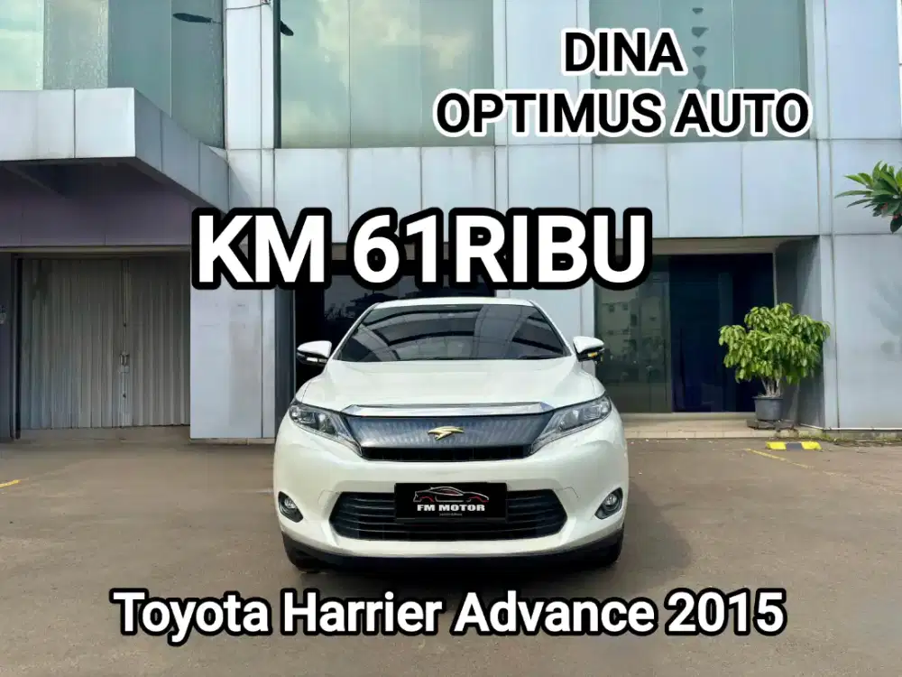 Toyota Harrier Advance 2015 AT 2.0, KM 61 RIBU, Pajak JUNI 2027