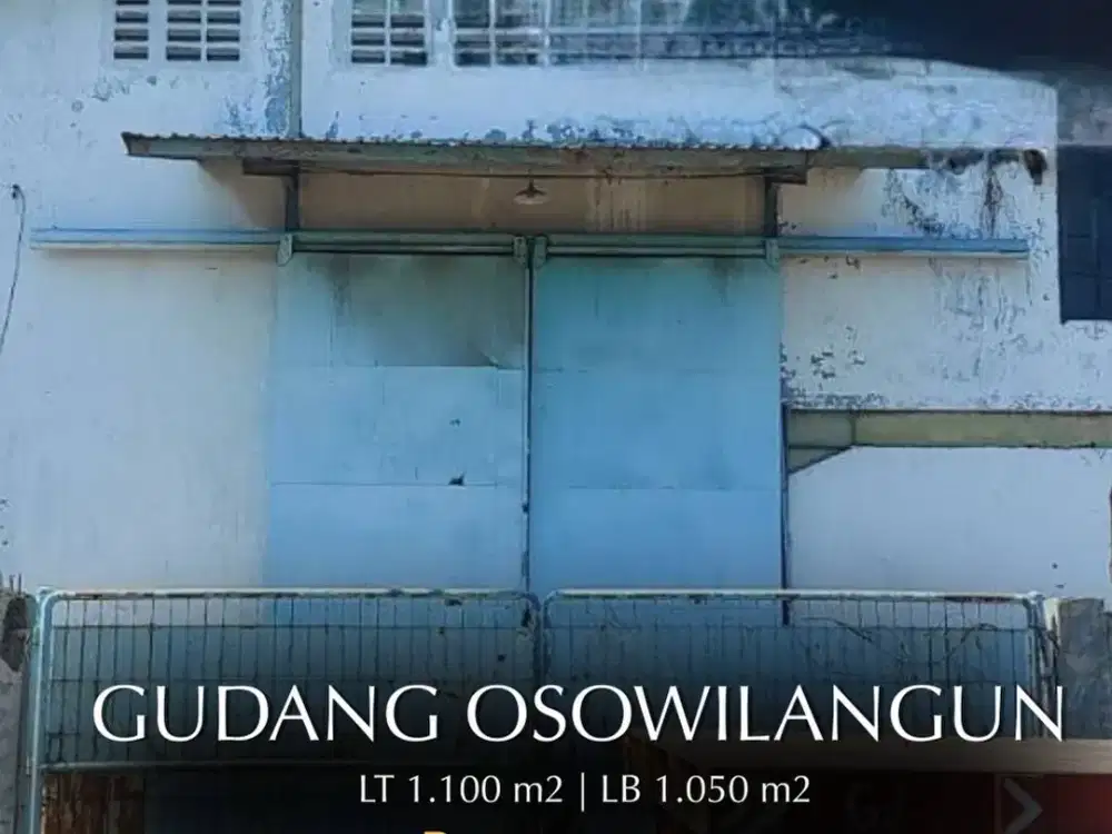 Dijual Gudang hitung tanah PERGUDANGAN OSOWILANGUN INDAH