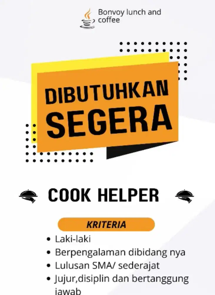 We are hiring untuk posisi cook Helper dan server