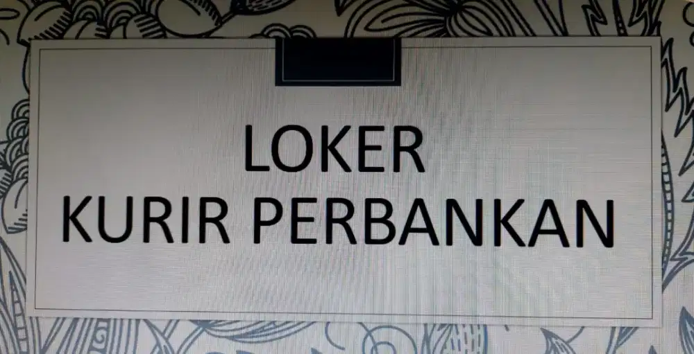 Loker Kurir Perbankan