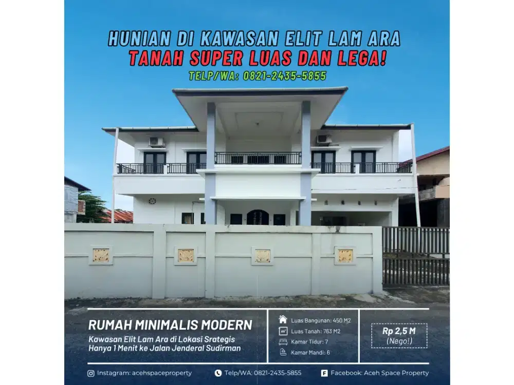 Dijual Rumah Mewah di Kawasan Elit Lam Ara - Halaman Sangat Luas dengannTanah Seluas 763 M2!