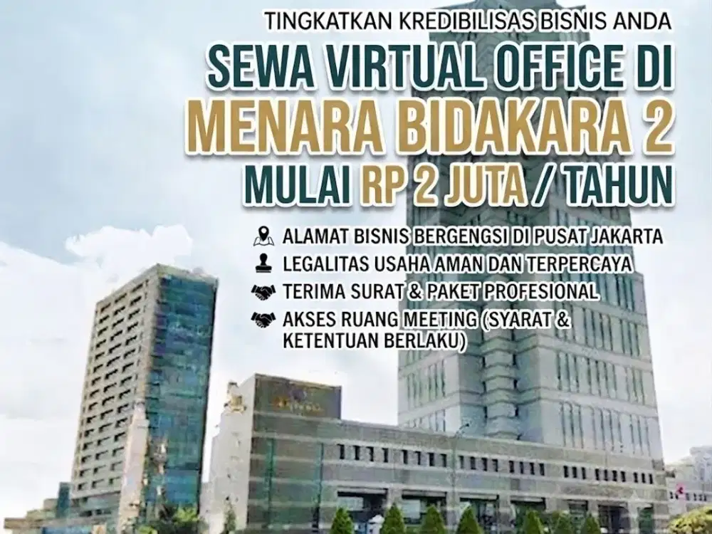 Virtual Office Strategis Jakarta Selatan: Menara Bidakara 2 (2 Juta/Tahun)