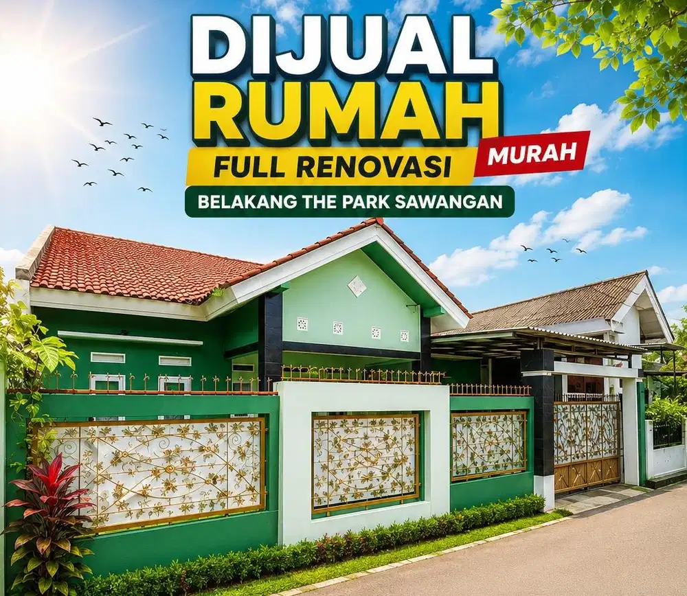 DIJUAL RUMAH FULL RENOVASI - BELAKANG MALL THE PARK SAWANGAN