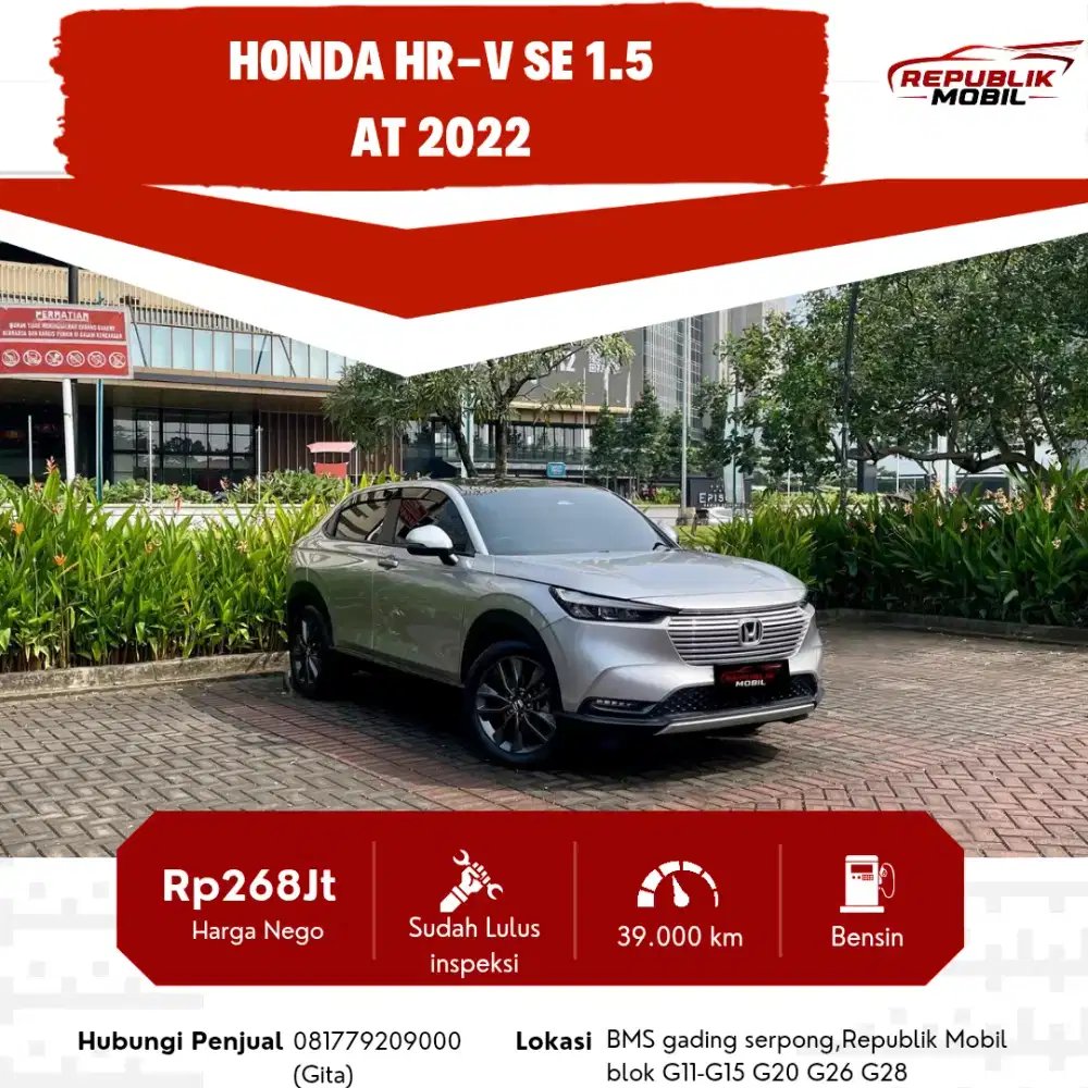 Honda HR-V 1.5L SE CVT 2022
Odo (39rb) KM LOW MOBIL IRIT
