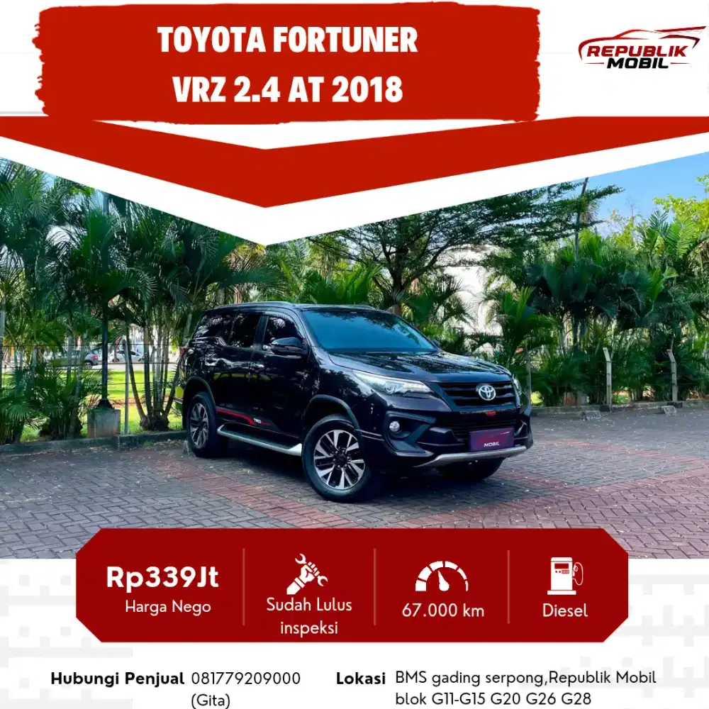 Toyota Fortuner VRZ 2.4 AT (Diesel) 2018
Odo (67rb) KM LOW