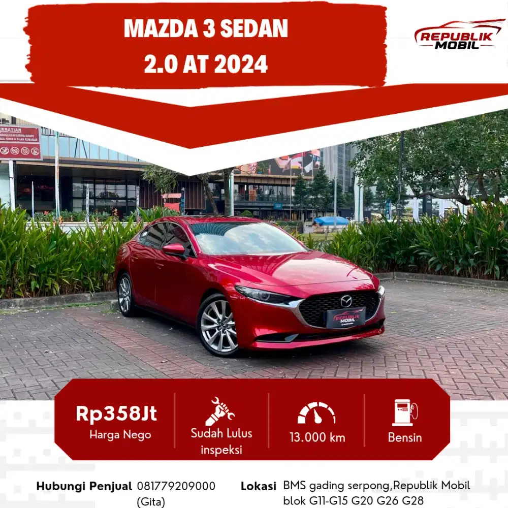 Mazda 3 Sedan AT 2024
Low Odo (13rb) KM LOW MAZDA MERAH