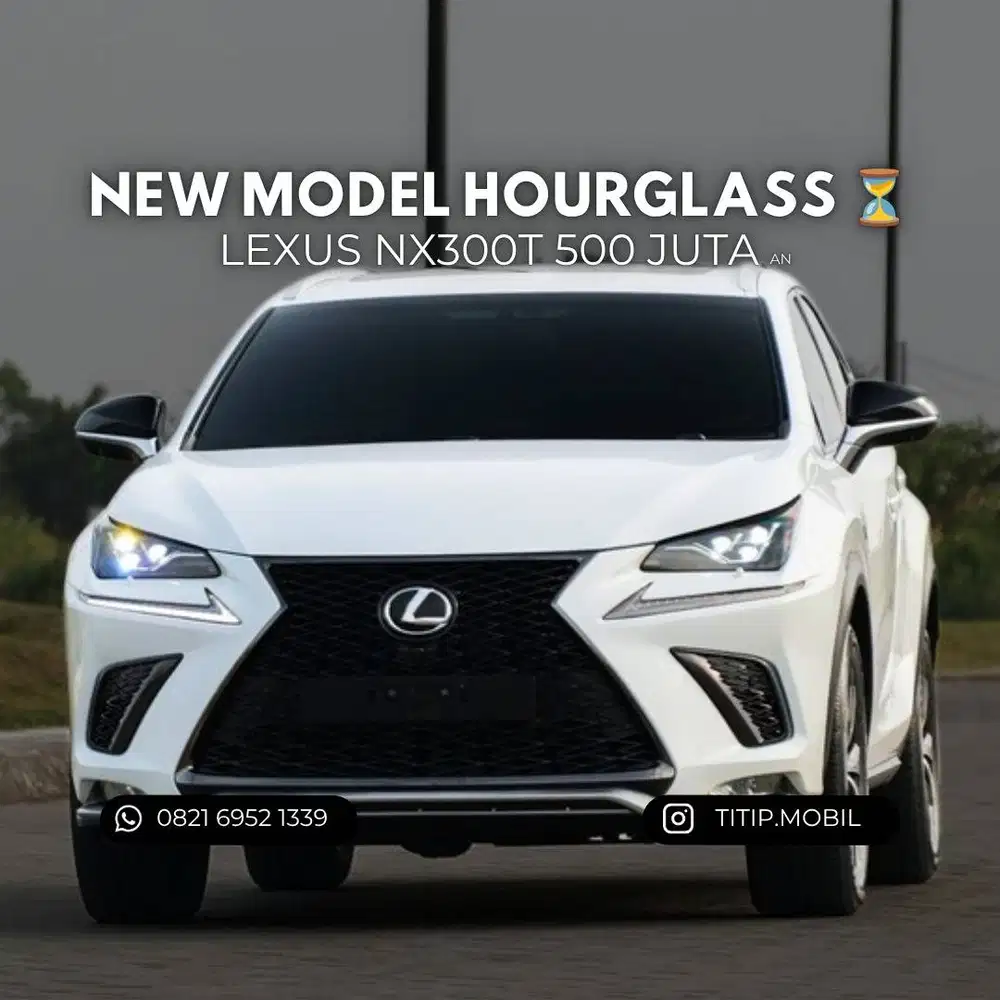 [TERMURAH] Lexus NX300t 2019