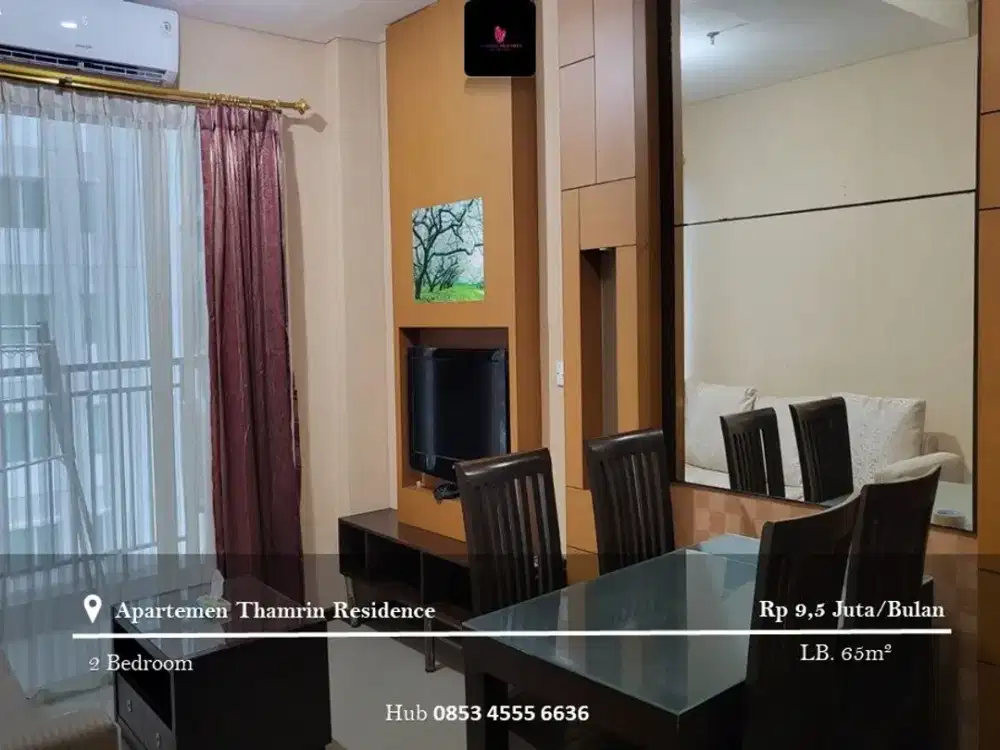 Disewakan Apartement Thamrin Residence 2BR High Floor FF