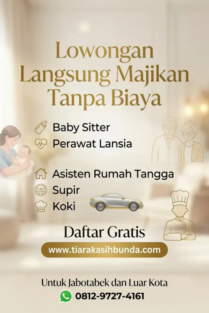 Banyak Job Baby Sitter ART & Perawat Lansia Terpercaya -Terakreditasi
