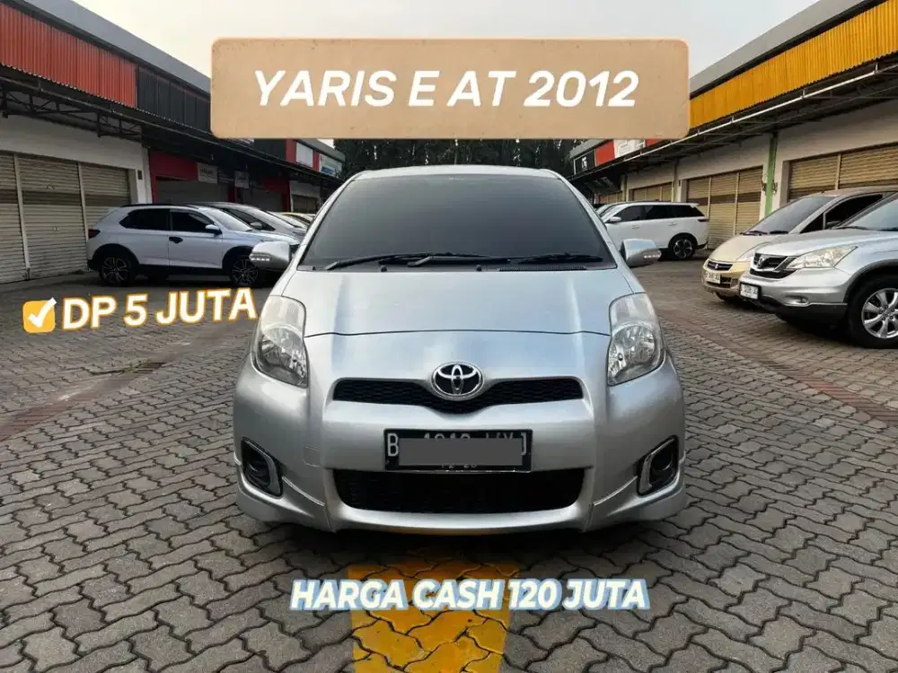 DP PROMO 5JT YARIS E AT 2012 LOW KM 90RB RARE !!