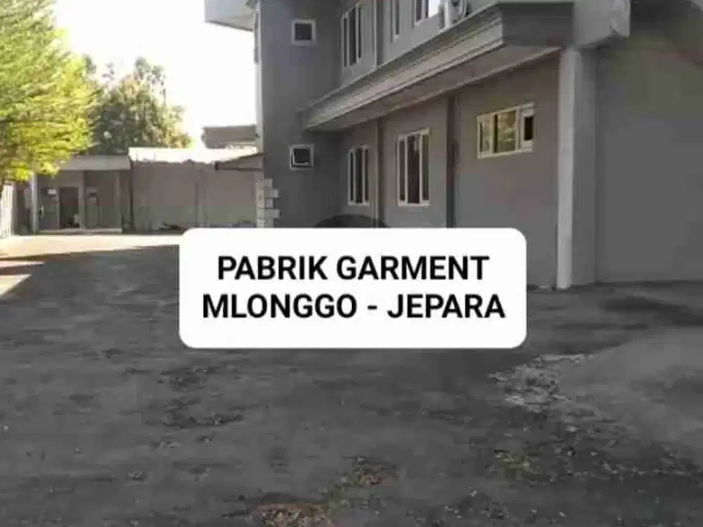 DIJUAL BEKAS PABRIK GARMENT JEPARA