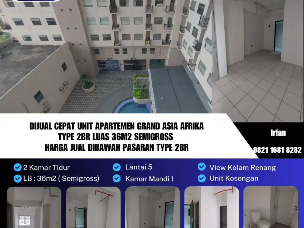 Dijual Cepat Unit Apartemen Grand Asia Afrika
Type 2br Luas 36m2 Semigross 
Termurah Harga Jual Dibawah Pasaran