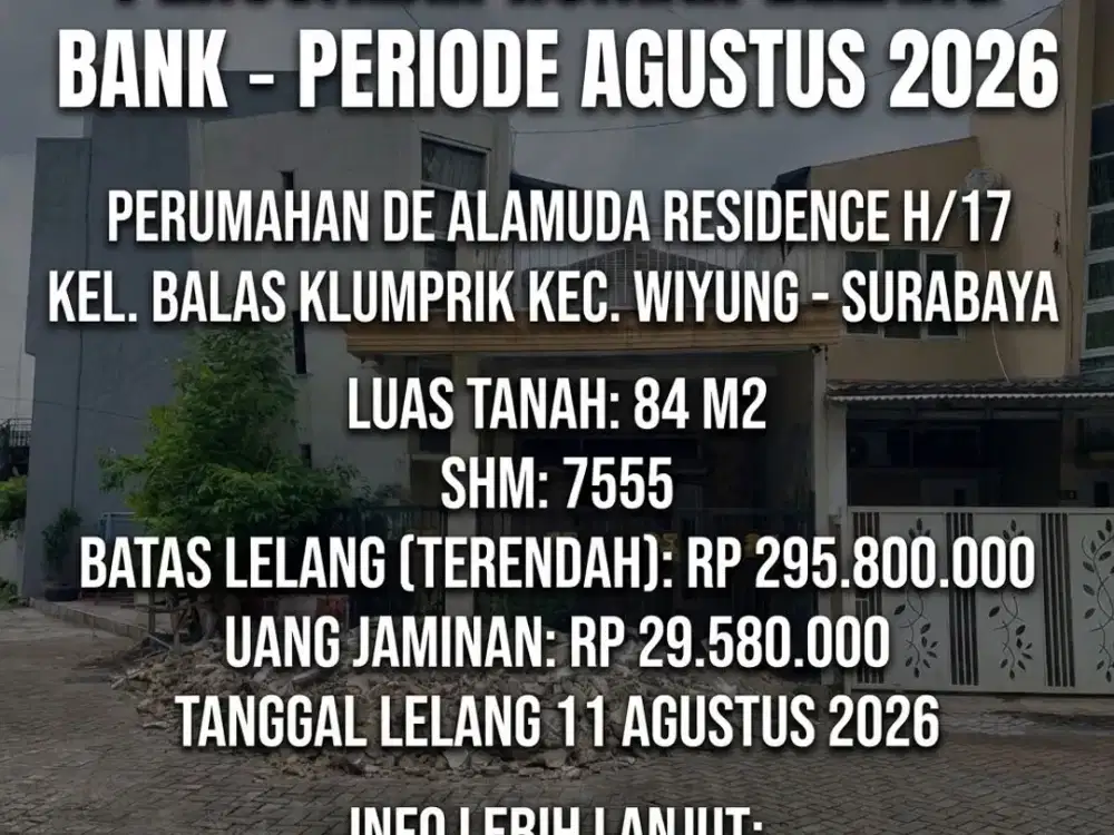 LUAS 84M2!! DIJUAL RUMAH VIA LELANG DI WIYUNG SURABAYA (PERUM DE ALAMUDA)