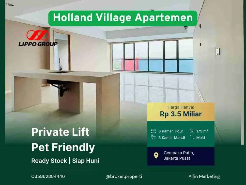 Holland Village Apartemen Pet Friendly bisa KPR Siap Huni Unit Baru Private Lift