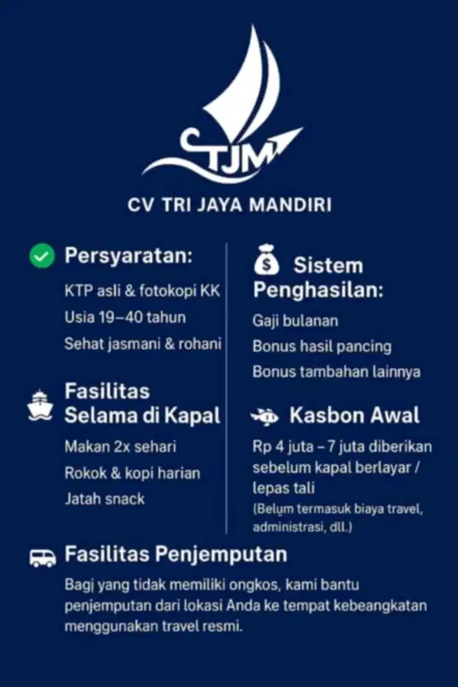 Di butuhkan ABK ( Anak Buah Kapal ) . non / pengalaman