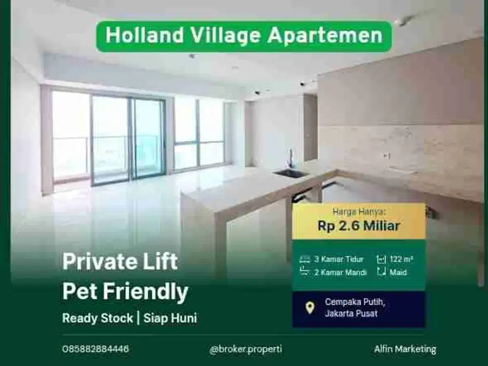 Holland Village Apartemen Pet Friendly bisa KPR Siap Huni Unit Baru Private Lift