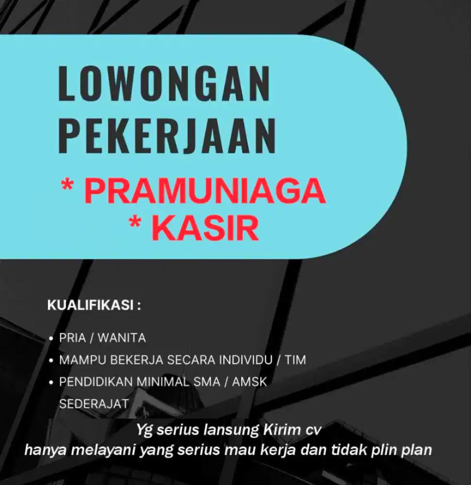 LOWONGAN KERJA Pramuniaga & Kasir