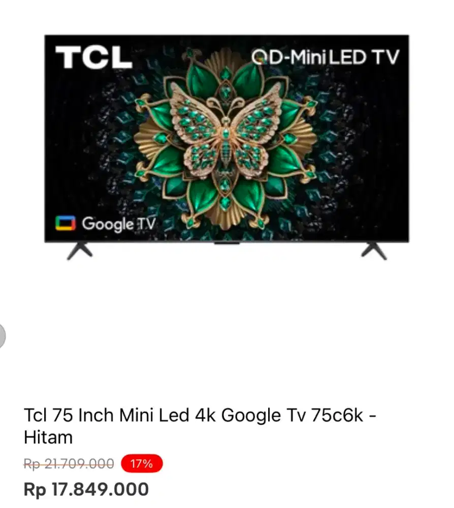 TCL 75 INCH MINI LED GOOGLE TV 75C6K