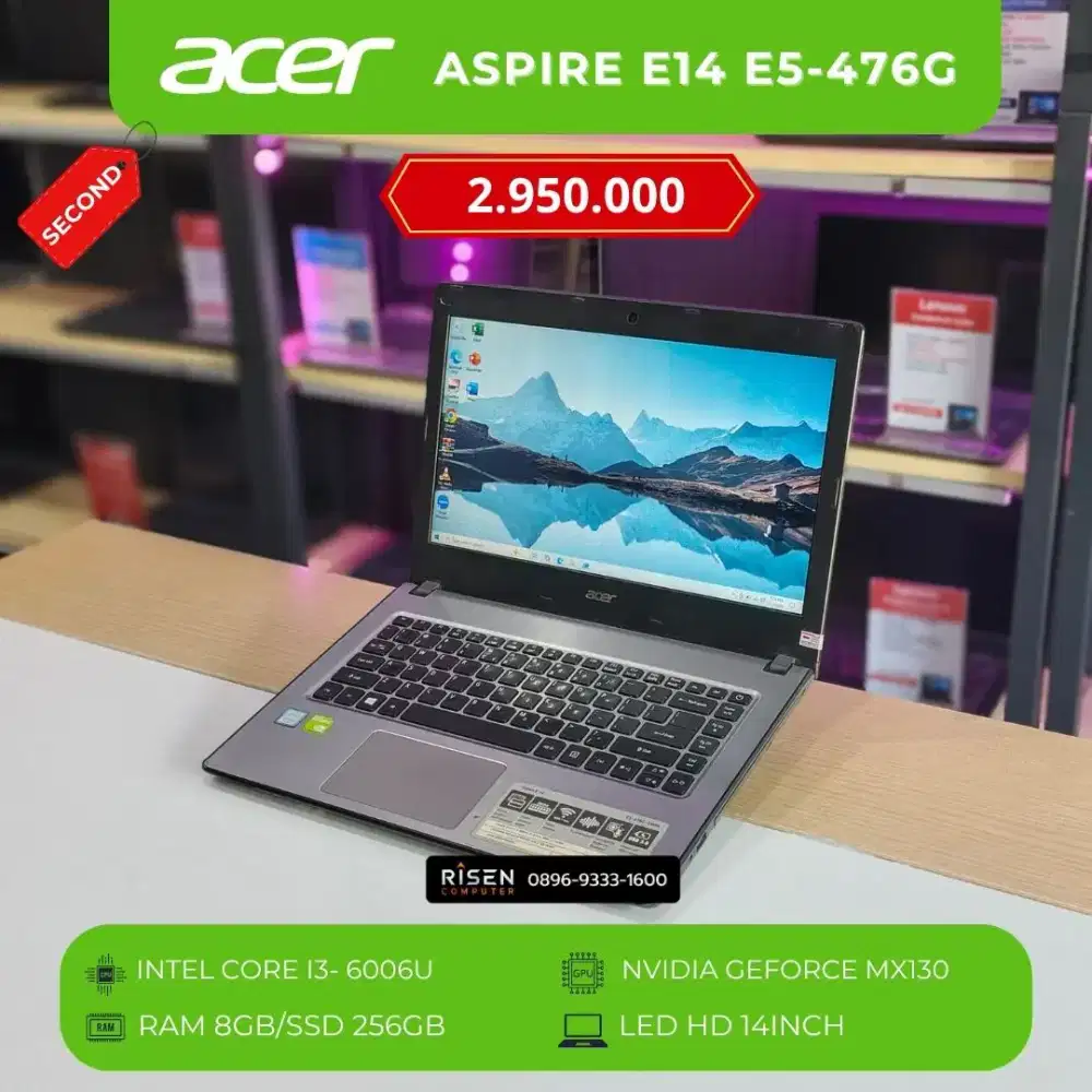ACER ASPIRE E14 E5-476G I3-6006U RAM 8GB SSD 256GB HD 14inch Second