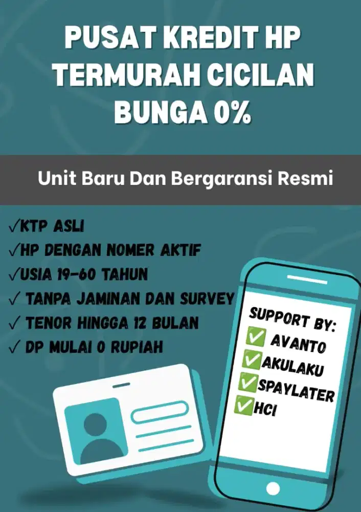 INFO KREDIT HP ANDROID BARU MUDAHAN DAN CEPAT