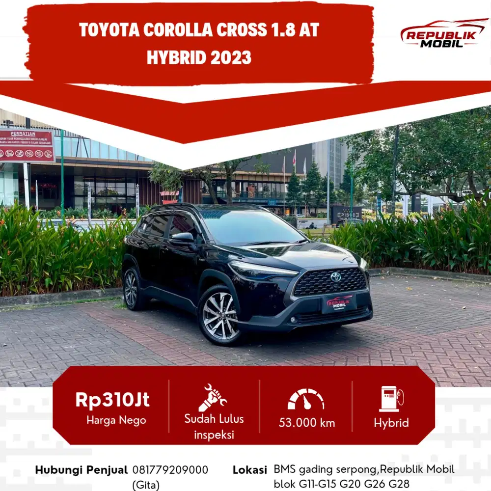Toyota Corolla Cross 1.8 AT (Hybrid) 2023 MOBIL IRIT SIAP PAKAI