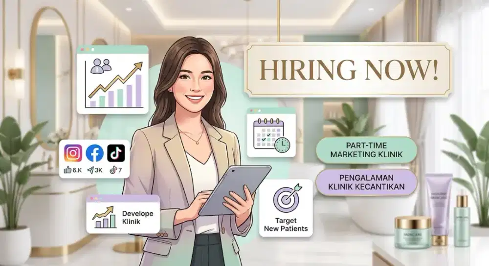 Part-Time Marketing Specialist (Klinik Kecantikan)