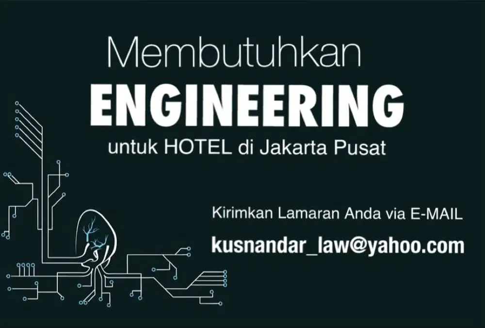 Loker ENGINEERING untuk Hotel di Jakarta Pusat
