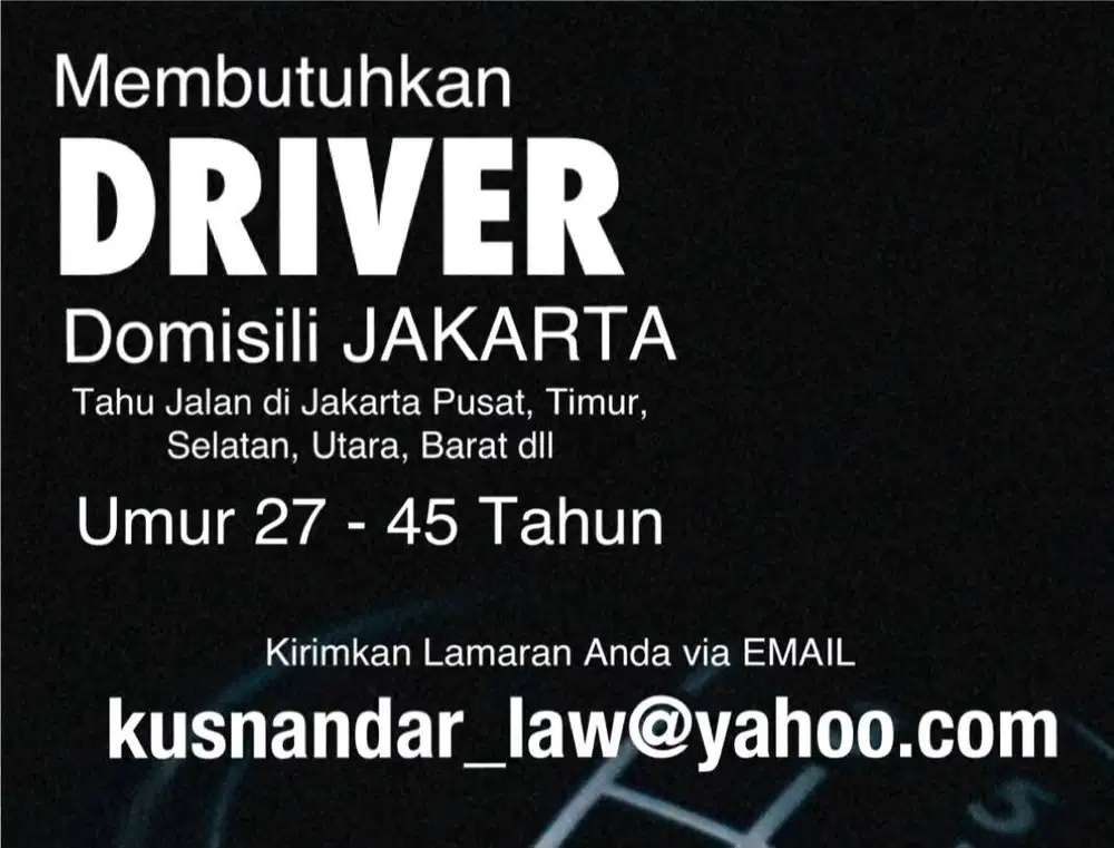 Loker DRIVER (Supir) domisili Jakarta