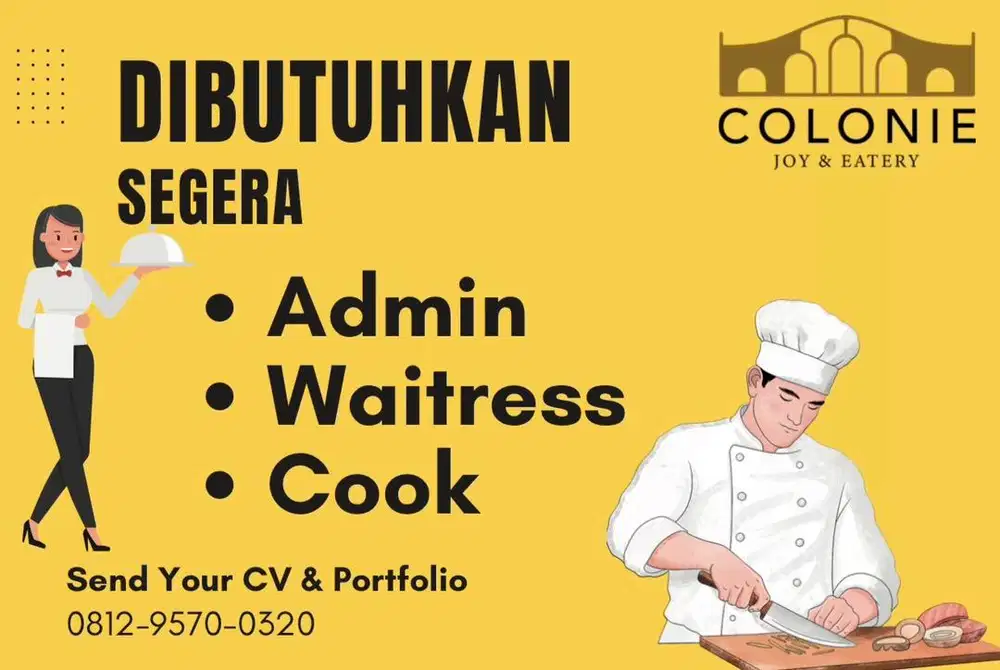 Dicari segera Waiters, Cook, dan Admin