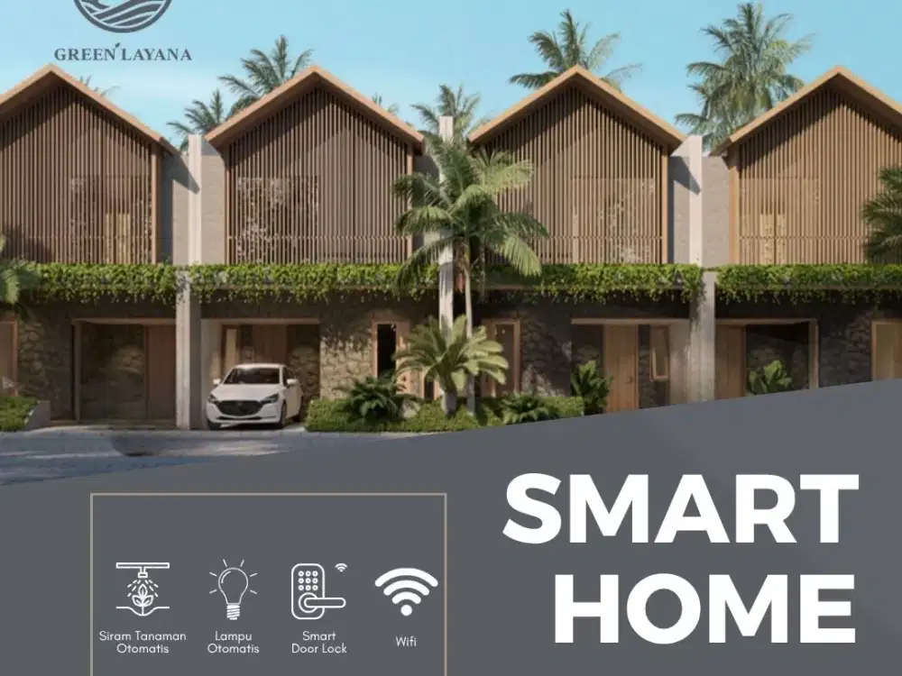 Smart Home di Perumahan Green Layana Lingkungan Asri di Tengah Kota