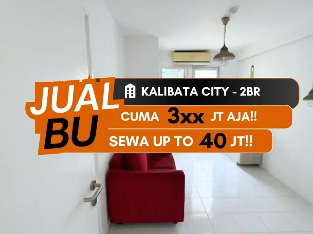 Jual BU Kalibata City 2BR Semi Furnished 5 menit ke Stasiun Kalibata