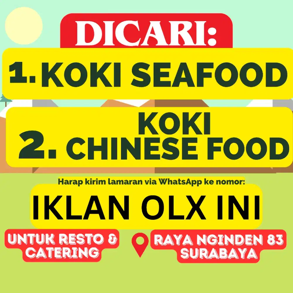 LOKER KOKI SEAFOOD & KOKI CHINESE FOOD RESTORAN SURABAYA TIMUR CEPAT
