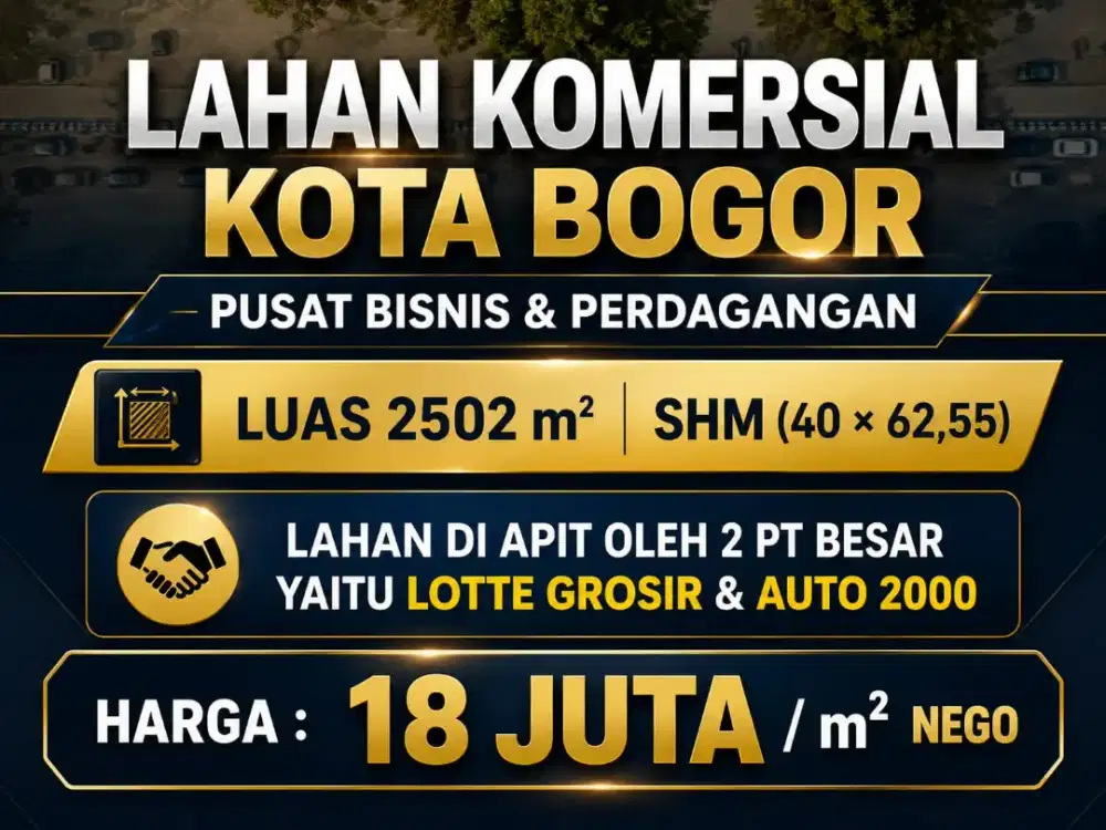 TANAH LAHAN KOMERSIAL PUSAT BISNIS PERDAGANGAN KOTA BOGOR