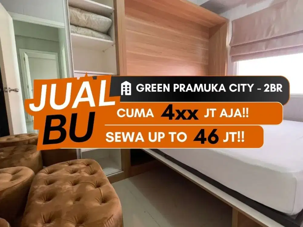 Jual Cepat Apartemen Green Pramuka City 2BR Furnished Akses Langsung ke Green Pramuka Square Mall