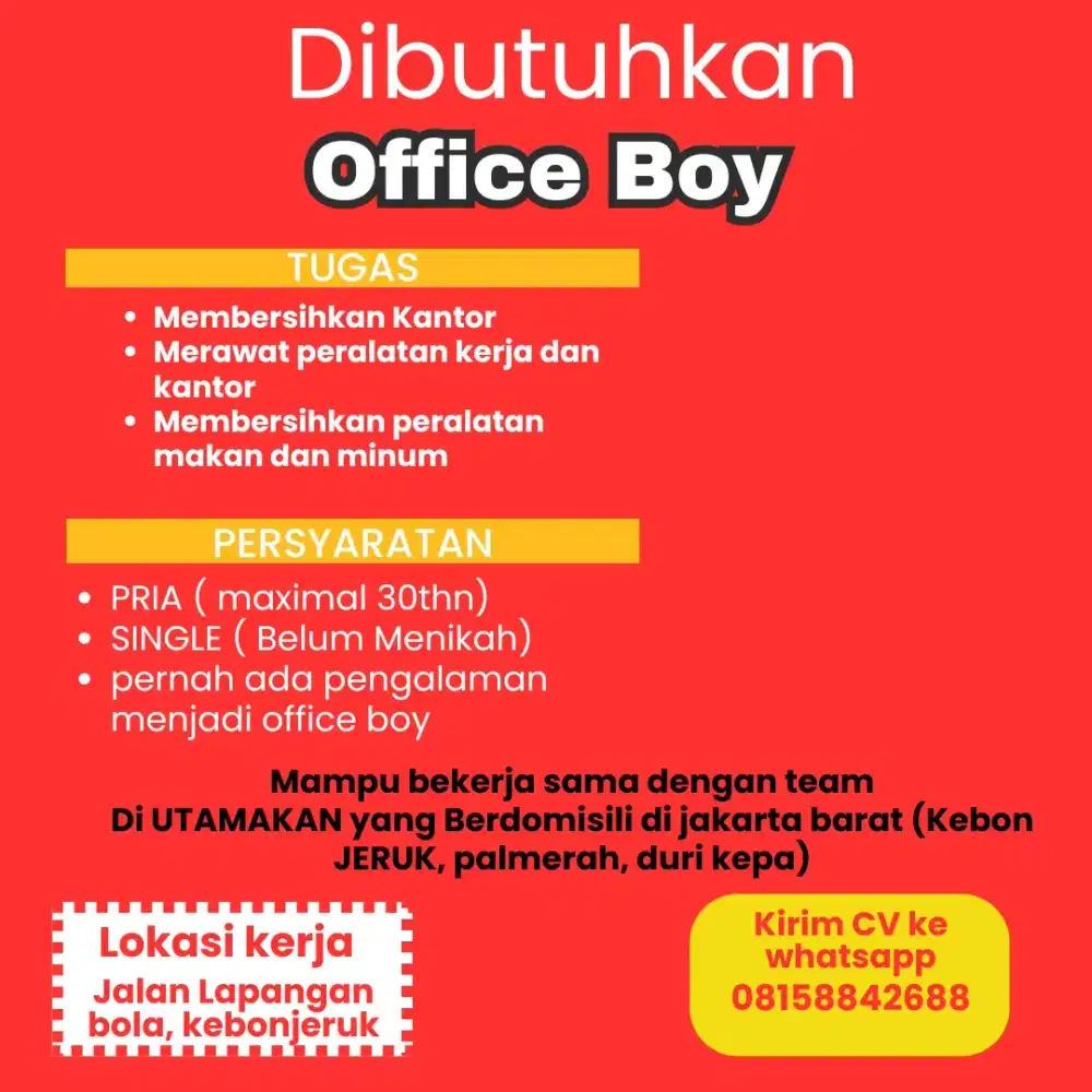 Dibutuhkan office boy. Lokasi kebon jeruk jakbar