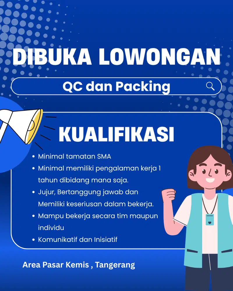 Dibutuhkan Segera QC dan Packing