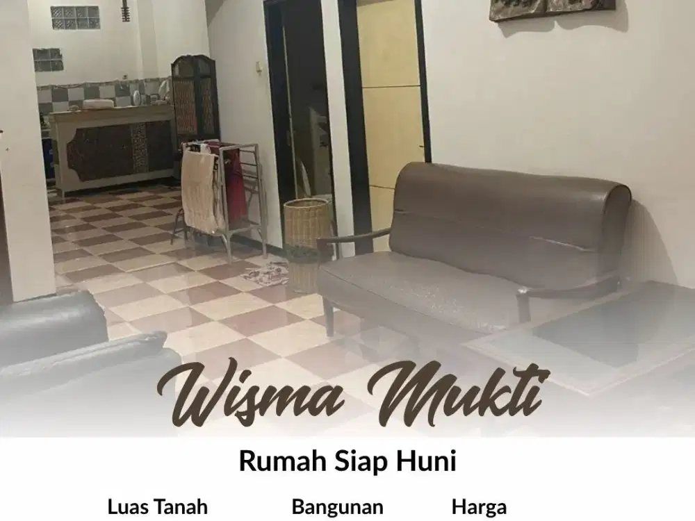 Rumah Wisma Mukti Siap Huni