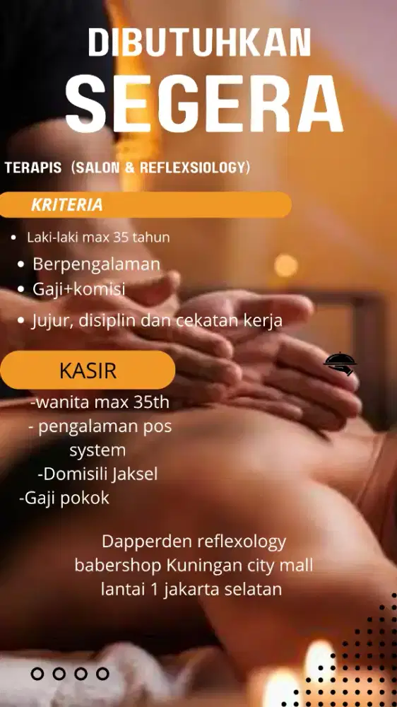 Di butuhkan segera kasir dan terapis