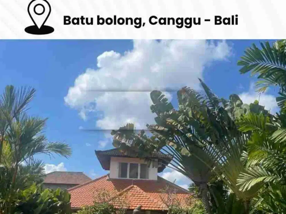 DIJUAL / FREEHOLD Tanah Berisi Bangunan Villa Jl. Kubu Manyar, Batu Bolong, Canggu - Bali