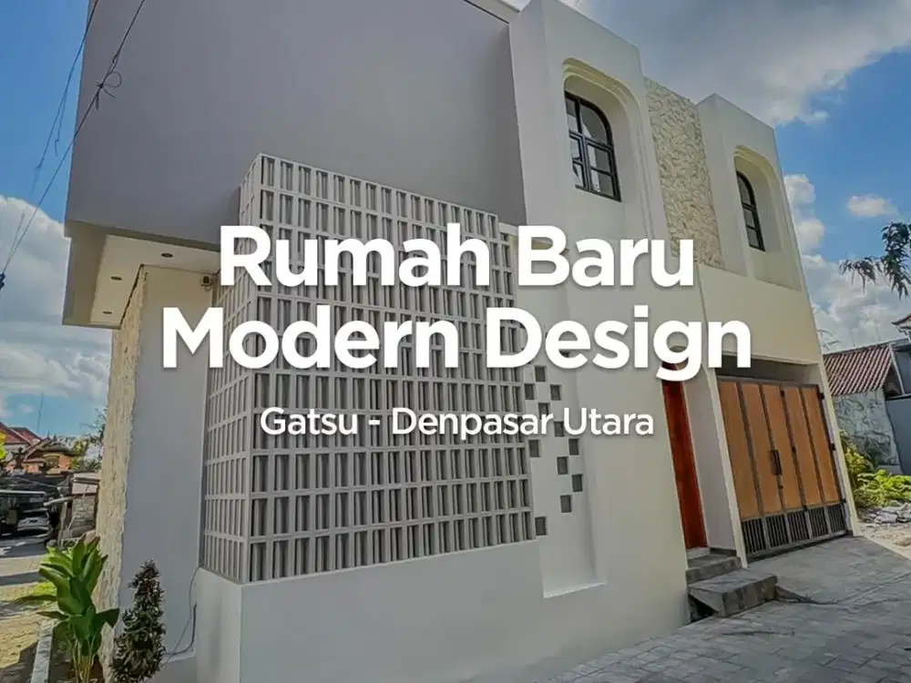 Rumah Baru Desain Modern di Gatot Subroto, Denpasar Utara