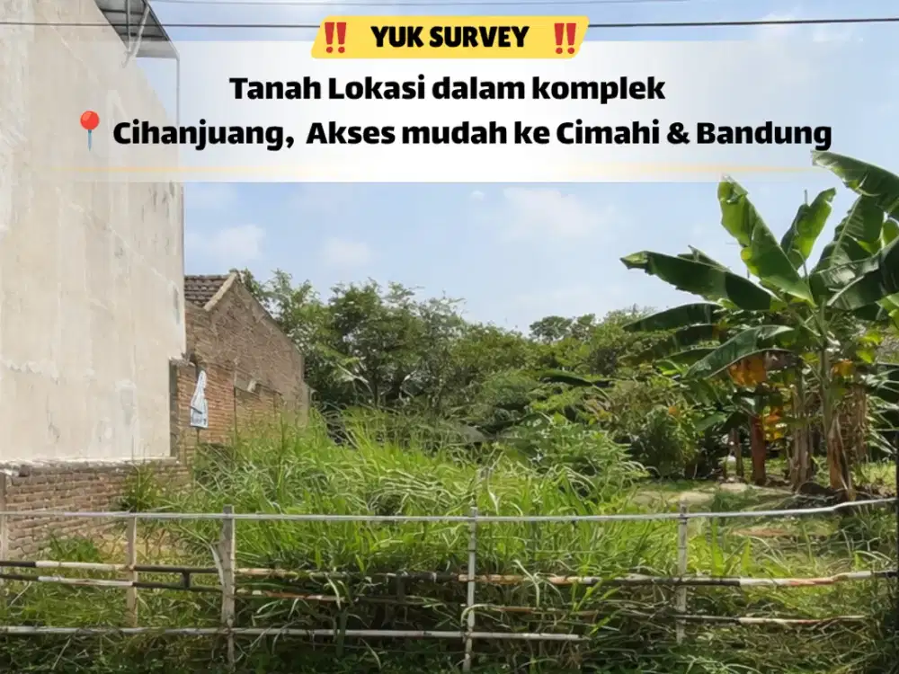 Tanah Cihanjuang Dekat Kampus Rajawali – Amankan Hari Ini!