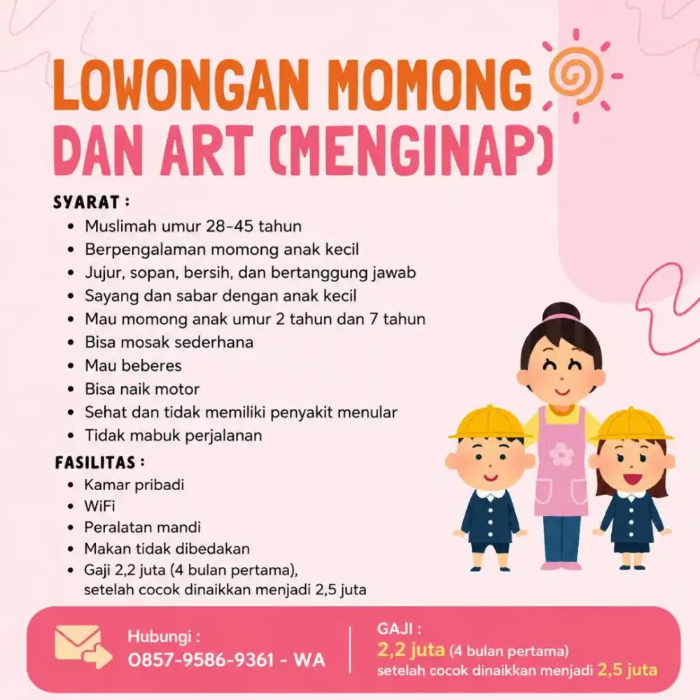 LOKER MOMONG dan ART (menginap)