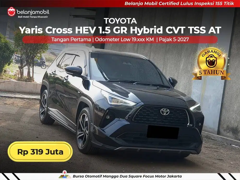 [ LOW KM 19RB ] Toyota Yaris Cross HEV 1.5 GR Hybrid TSS AT 2023 2024