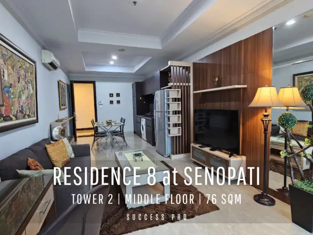 For Rent! Residence 8 at Senopati SCBD, 2BR Middle Floor Fully Furnished & Move-in Ready