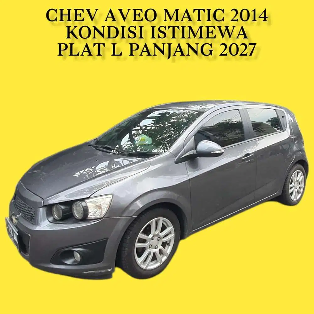 SIAPA CEPAT DIA DAPAT Chevrolet Aveo 2015 Bensin Matik Matic Plat L