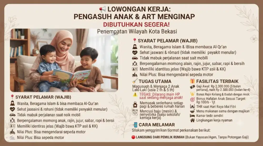 LOWONGAN PENGASUH ANAK DAN ART MENGINAP